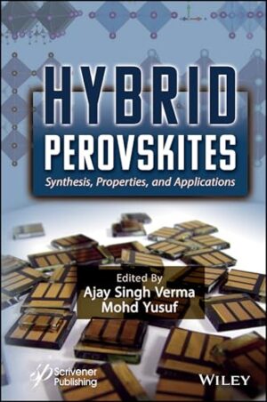 Hybrid Perovskites Synthesis, Properties and Applications