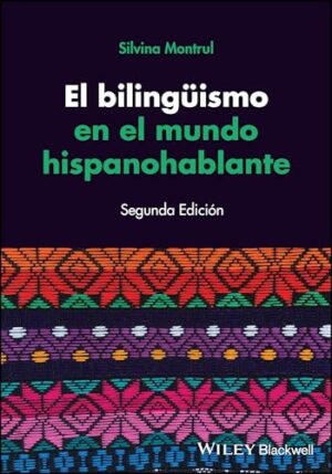 El bilinguismo en el mundo hispanohablante