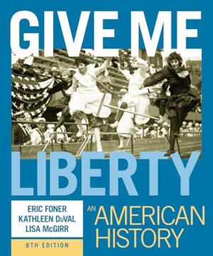 Give Me Liberty: An American History