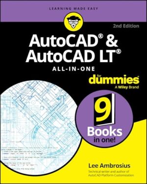 AutoCAD & AutoCAD LT All-in-One For Dummies