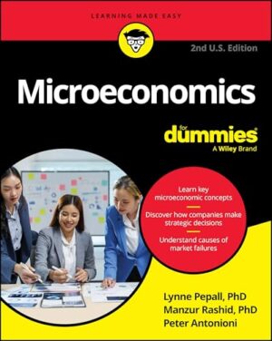 Microeconomics For Dummies, 2nd U.S. Edition