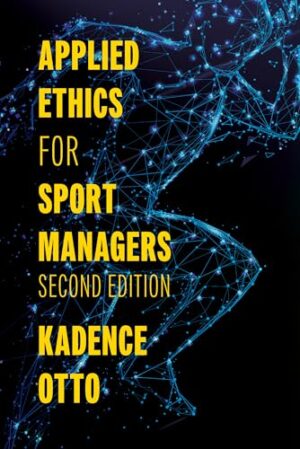 Applied Ethics for Sport Managers