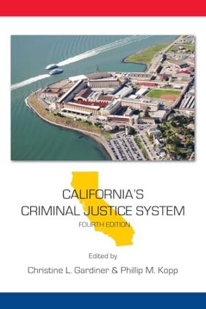 California's Criminal Justice System
