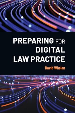 Prepare for a Digital Law Practice