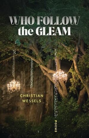 Who Follow the Gleam Poems