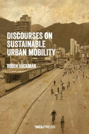 Discourses on Sustainable Urban Mobility