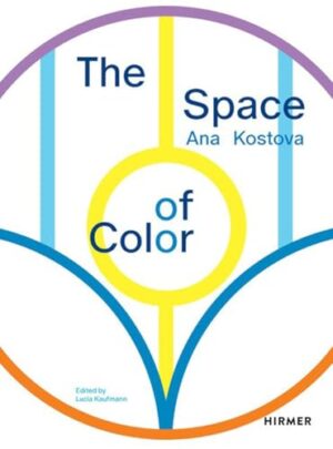 Ana Kostova The Space of Colour