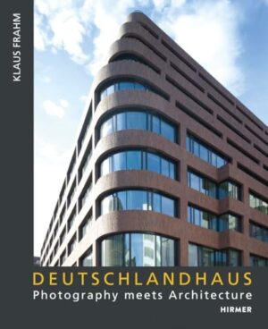 Deutschlandhaus Photography Meets Architecture Klaus Frahm 2024--Fritz Block 1930