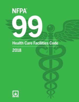 NFPA 99 Health Care Facilities Code 2018
