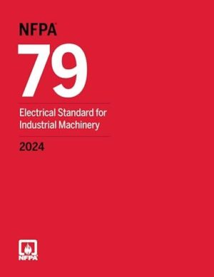NFPA 79 Electrical Standard for Industrial Machinery